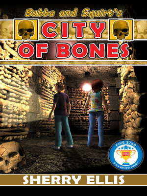 cover image of Bubba and Squirt's City of Bones